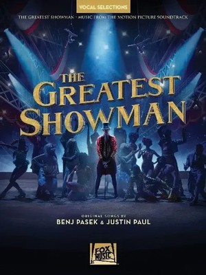 The Greatest Showman - Vocal Selections | Vocal Line with Piano Accompaniment