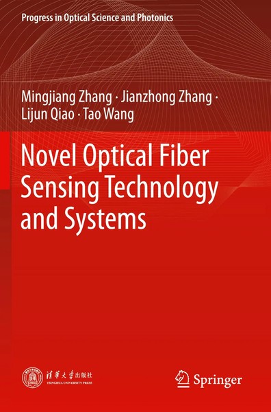 Mingjiang Zhang (U. A.) | Novel Optical Fiber Sensing Technology And Systems | X-image