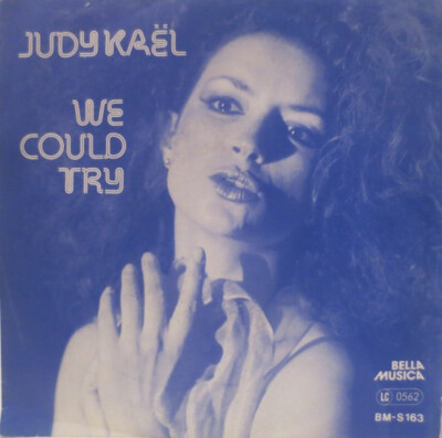 Judy Kael - We Could Try (7'', Single) (Mint (M)) - 134935779