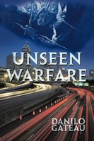 Unseen Warfare Danilo Gateau Taschenbuch Kartoniert / Broschiert Englisch 2011