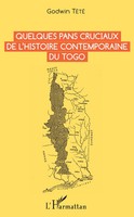 Quelques Pans Cruciaux De L'histoire Contemporaine Du Togo TéTé-Adjalogo Buch