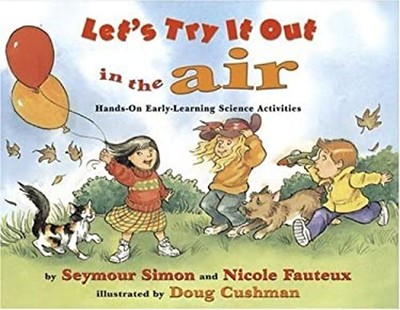 In the Air : Hands-On Early-Learning Science Activities Picture B
