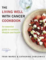 The Living Well With Cancer Cookbook | Fran Warde (U. A.) | Englisch | Buch