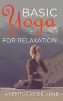 Aventuras De Viaje | Basic Yoga For Relaxation | Buch | Englisch (2021)