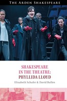 Elizabeth Schafer (U. A.) | Shakespeare In The Theatre Phyllida Lloyd | Buch