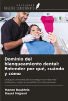 Hanen Boukhris (U. A.) | Dominio Del Blanqueamiento Dental: Entender Por Qué,...