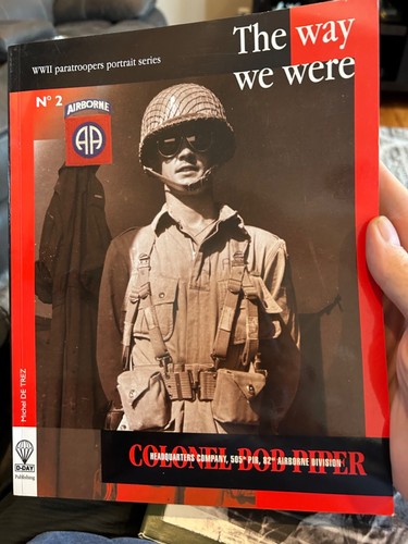 The Way We Were #2 Col. Bob Piper 82nd AB book