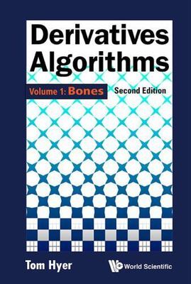 Derivatives Algorithms : Bones, Hardcover by Hyer, Tom, Brand New, Free P&P i...
