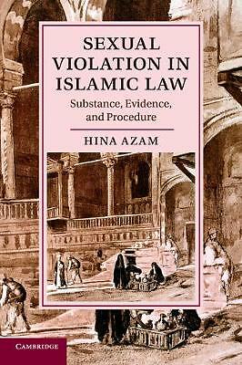 Sexual Violation in Islamic Law Substance, Evidence, and Procedure Azam