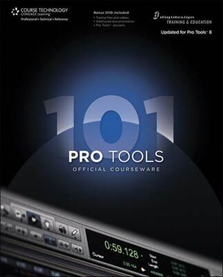 Pro Tools 101 Vers 8 Bk and DVD Avid Book and DVD Alfred Music Pu