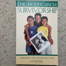 Childhood Cancer Survivorship : Improving Care and Quality of Life