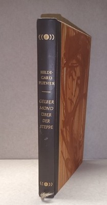 Gelber Mond über der Steppe - Hildegard Plievier - Bertelsmann Lesering 1961
