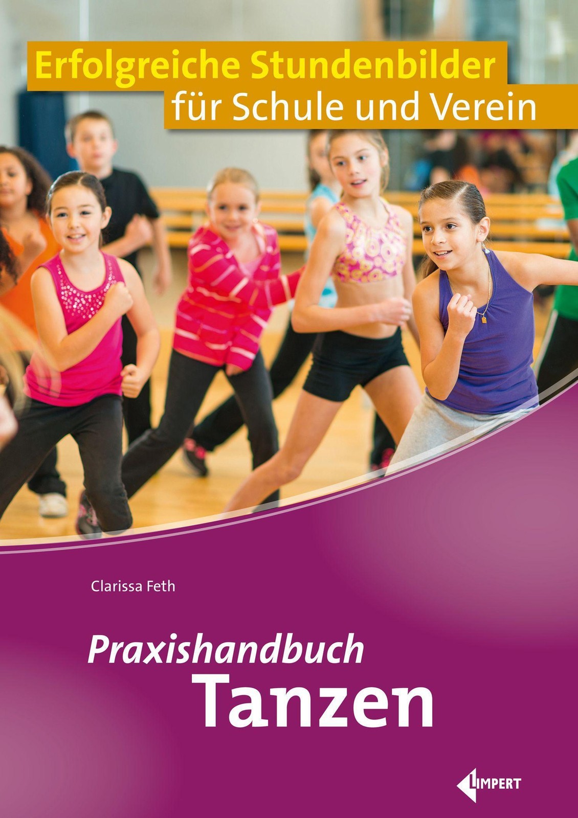 Praxishandbuch Tanzen Clarissa Feth - Bild 2