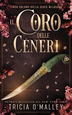 Il coro delle ceneri by Tricia O'Malley (Italian) Paperback Book