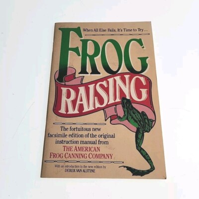 Frog Raising American Canning Company 1983 Paperback Book