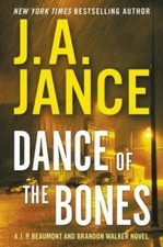 Dance of the Bones: A J. P. Beaumont and Brandon Walker Novel - Hardcover - GOOD