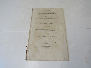 1808 Interesting Correspondence Between Governor Sullivan & Col. Pickering