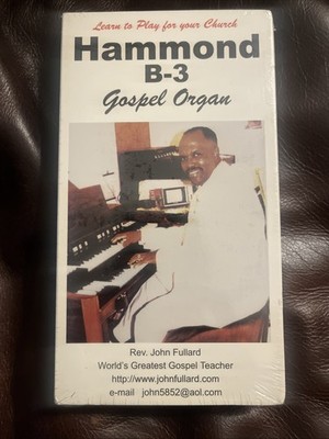 Hammond B-3 Gospel Organ with Rev. John Fullard ~ Instructional ~ Sealed VHS