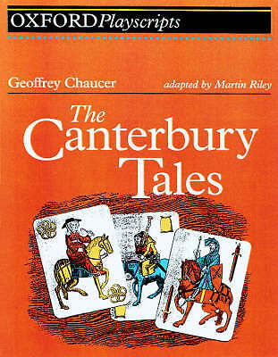 The Canterbury Tales: Play (Oxford Playscripts Series)