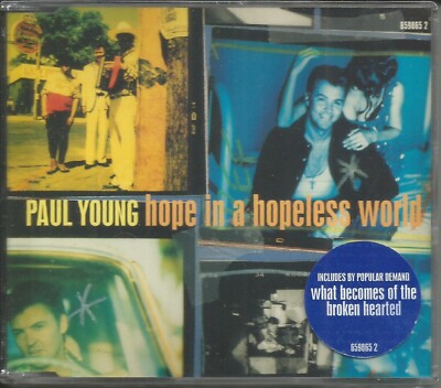 PAUL YOUNG Hope a Hopeless World w/ What Becomes Broken Hearted CD Single SEALED