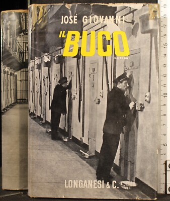 DAS LOCH. JOSÉ GIOVANNI. LONGANESI & C.