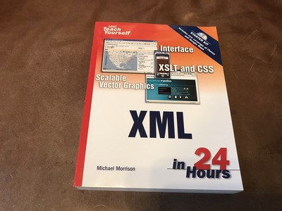 Sams Teach Yourself - XML in 24 Hours by Michael Morrison - Complete w/ CD-ROM