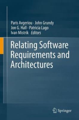 Relating Software Requirements and Architectures, Hardcover by Avgeriou, Pari...