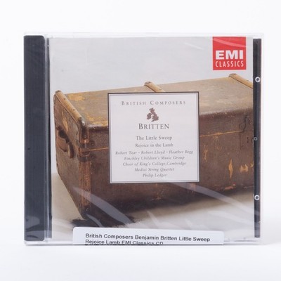 British Composers Benjamin Britten Little Sweep Rejoice Lamb EMI Classics CD