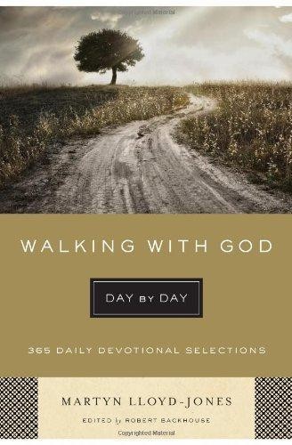 Walking with God Day by Day: 365 Daily Devotional... - Lloyd-Jones, Martyn