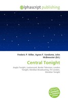 Frederic P. Miller (U. A.) | Central Tonight | Taschenbuch | Englisch (2026)