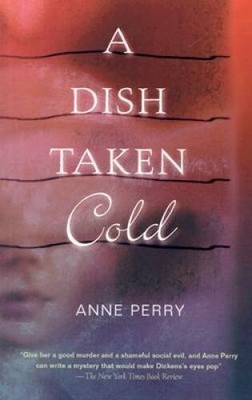 A Dish Taken Cold (Otto Penzler Books) - Paperback By Perry, Anne - GOOD