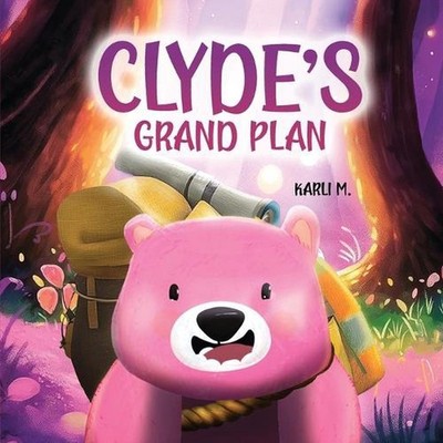 Clyde's Grand Plan by Karli M. Paperback Book
