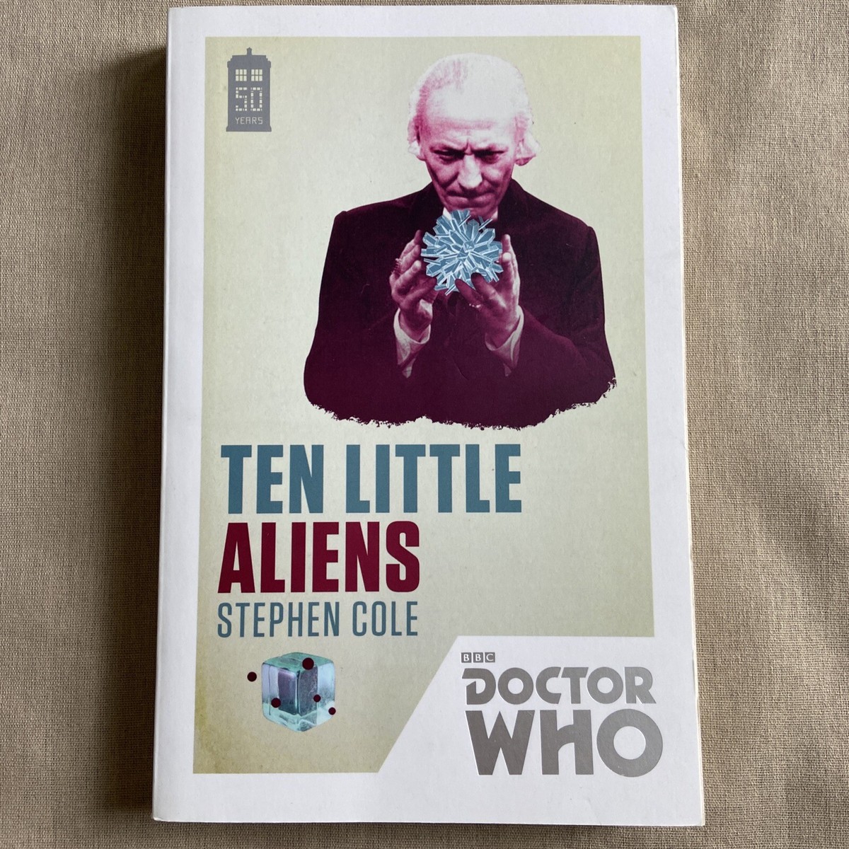 Doctor Who: Ten Little Aliens: 50th Anniversary Edition by Stephen