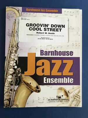 Groovin' Down Cool Street, Robert W. Smith, Big Band Arrangement - Bild 1 von 2