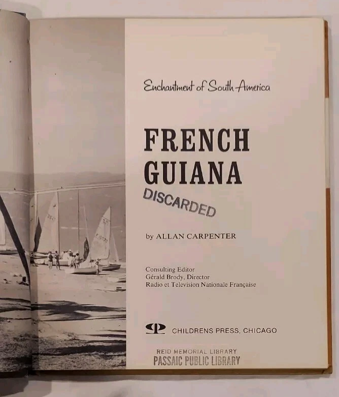 Enchantment of South America: French Guiana By Allan Carpenter 1970 - Image 3 of 4