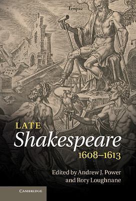 Late Shakespeare, 1608–1613 Hardcover Cambridge University Press 9781107016194