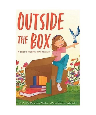Outside The Box: A Child's Journey With Dyslexia, Martin, Mary Jane