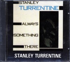 CD Stanley Turrentine - Always Something There