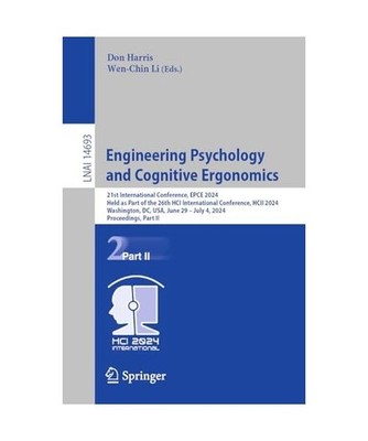 Engineering Psychology and Cognitive Ergonomics: 21st International Conference, 