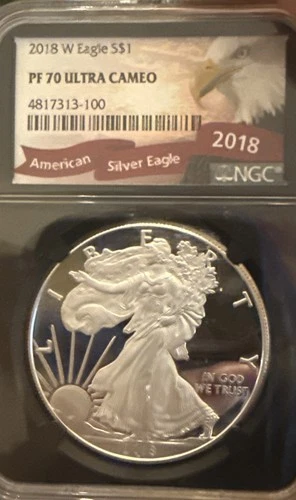 2018 W -Proof Silver American Eagle - NGC PF70 Ultra Cameo