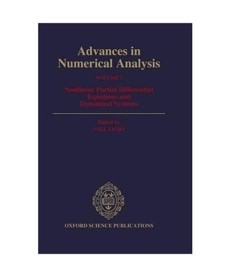 Advances in Numerical Analysis: Nonlinear Partial Differential Equations and Dyn
