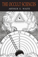 Arthur Edward Waite | The Occult Sciences | Taschenbuch | Englisch (2021)