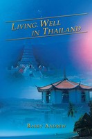 Barry Andrew | Living Well In Thailand | Taschenbuch | Englisch (2013) | Xlibris