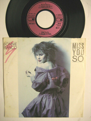 BONNIE BIANCO MISS YOU SO / STRANGER IN MY HEART 7'' VINYL SINGLE VINYL