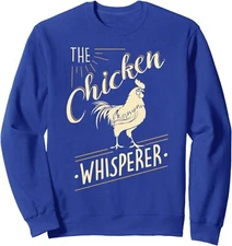 The Chicken Whisperer Funny Chicken Lover Farming Unisex Crewneck Sweatshirt