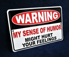WARNING SENSE OF HUMOR -*US MADE*- Embossed Sign - Man Cave Garage Bar Pub Décor