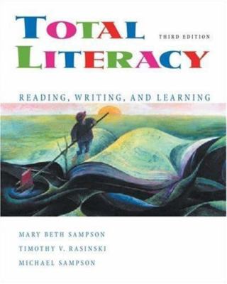 Total Literacy: Reading, Writing, and Learning (with CD-ROM and InfoTracÂ ) Sam