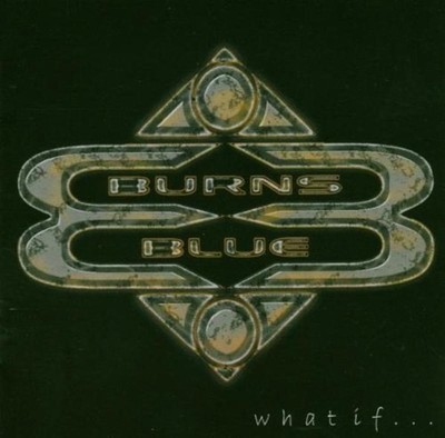 Burns Blue - What If CD NEU