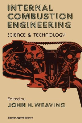 P. M. Weaving | Internal Combustion Engineering: Science & Technology | Buch