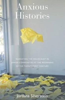 Jordana Silverstein Anxious Histories (Taschenbuch)